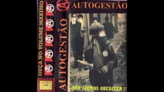 Autogestão - Não iremos obedecer! | k7 demo - 1998