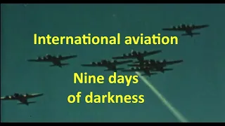 International aviation causes nine days of darkness