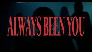 Chris Grey  - ALWAYS BEEN YOU (Official Music Video)