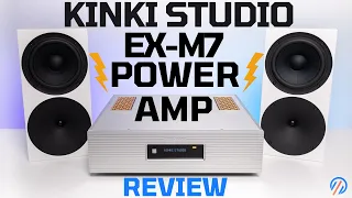 Kinki Studio EX-M7 Power Amp Review - A Bare-Knuckle Pugilist