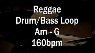 Reggae Drum/Bass Loop in Am/G - 160bpm