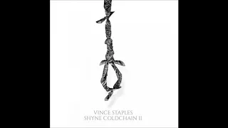 Vince Staples - Shyne Coldchain Vol.  2 Full Mixtape