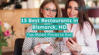 15 Best Restaurants in Bismarck, ND