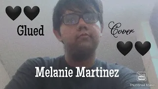 Melanie Martinez - Glued cover