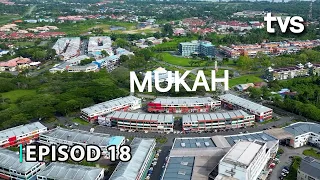 Mukah | Borneo From Above Season 2 | Episod 18 | TVS Entertainment