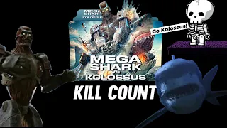 Mega Shark vs. Kolosuss Kill Count 🤖🦈 (2015)