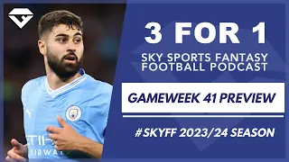 Sky Fantasy Football - Gameweek 41 Preview | 3 for 1 Podcast 23/24