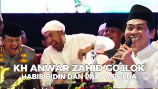 GAK ADA HABISNYA KH ANWAR ZAHID GOJLOK HABIB BIDIN DAN PAK KAPOLDA