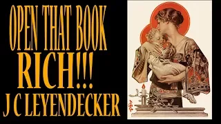 OPEN THAT BOOK RICH!!   J C LEYENDECKER