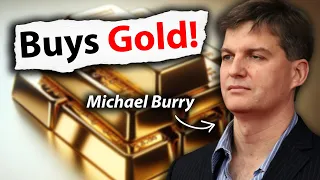 Michael Burry buys GOLD. Why?