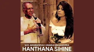 Hanthana Sihine (feat. W.D. Amaradeva & Umaria Sinhawansa)