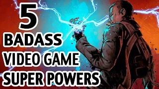 5 Badass Super Powers from Video Games You Wish You Had Part 1