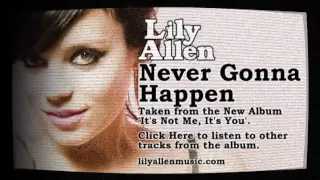 Lily Allen | Never Gonna Happen (Official Audio)