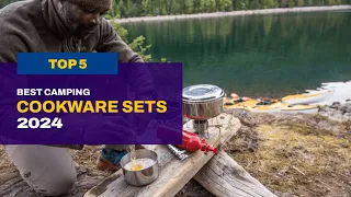 Top 5 Best Camping Cookware Sets of (2024)