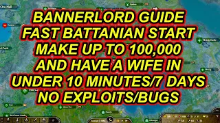 Bannerlord Make Up To 100k In Under 10 Minutes Fast Battanian Start (Read Pinned Comment)