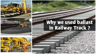 Railway Track Ballast || Purpose of Ballast in Railway Track