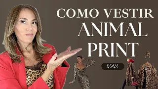 COMO VESTIR ANIMAL PRINT TEMPORADA 2024