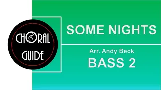 Some Nights - BASS 2 | Arr Andy Beck