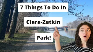 Leipzig, Germany Travel Guide: 7 Cool Things To Do In Clara-Zetkin Park