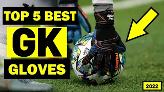 MY TOP 5 GOALKEEPER GLOVES FROM 2022 (Under £100) - Best Goalkeeper Gloves - Cheap Goalkeeper Gloves