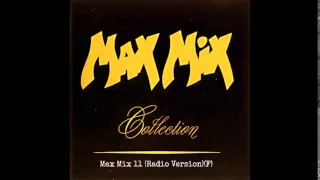 Max Mix 11 (Radio Version) (F)