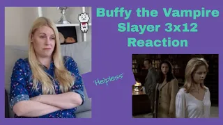 Buffy the Vampire Slayer 3x12 'Helpless' Reaction