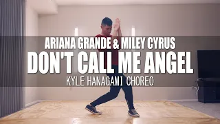 DON'T CALL ME ANGEL - Ariana Grande || Kyle Hanagami Choreo || Vinh Vu Cover