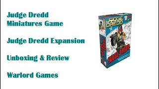 Judge Dredd Miniatures Judge Dredd Expansion Unboxing & Review - Warlord Games