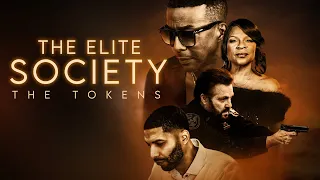 The Elite Society: The Tokens | Full Thriller Movie | Miguel A. Núñez Jr. | Norman Nixon Jr.