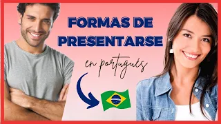COMO PRESENTARSE EN PORTUGUÉS