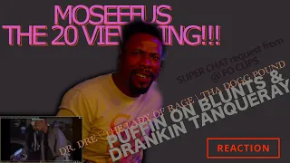 DR . DRE | LADY OF RAGE | THE DOGG POUND - PUFFIN ON BLUNTS & DRaNKIN TANQUERAY #reaction #moseefus