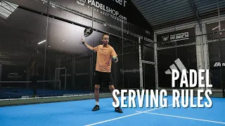 Padel Serving Rules - Everything you need to know!
