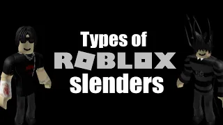 Types of Roblox slenders