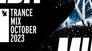 Armada Music Trance Mix - October 2023