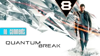 Quantum Break Прохождение ♦ Развилка 3. Обман.