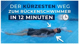 Richtig Rückenschwimmen lernen in nur 12 Minuten!