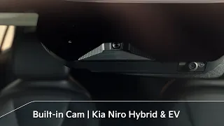 Built-in Cam | Kia Niro Hybrid & EV