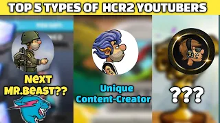 TOP 5 Types Of HCR2 Youtubers 🔥PART - 2 #hcr2