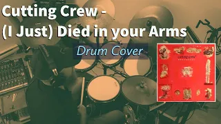 Cutting Crew - (I Just) Died in your Arms Drum Cover by Travyss Drums