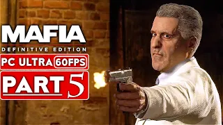 MAFIA DEFINITIVE EDITION Gameplay Walkthrough Part 5 [60FPS PC] - No Commentary (Mafia 1 Remake)