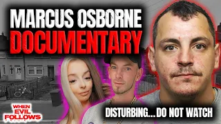 The Chilling Case Of Marcus Osborne | FULL DOCUMENTARY