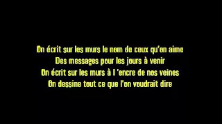 KIDS UNITED - On écrit sur les murs Paroles♥