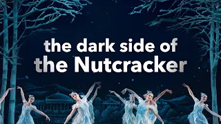 The Dark Side of The Nutcracker