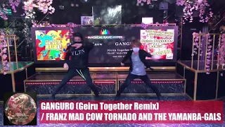 Ganguro / Geiru Together Remix