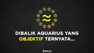 Dibalik Aquarius Yang Objektif, Ternyata... - Astrologue Monolog