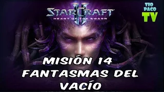 Starcraft II: Heart of the Swarm [BRUTAL/Español] #14 - Fantasmas del vacío