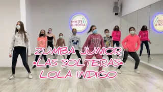 Coreografía Zumba Junior - (Las Solteras - Lola Índigo)