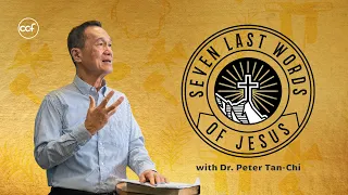 The Last Seven Words of Jesus: A Holy Week Special