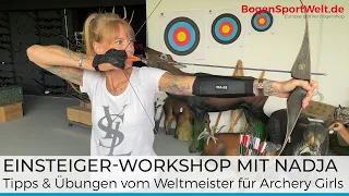 Einsteiger-Workshop: Bogenschießen für Archery Girls - Tipps & Tricks vom Weltmeister