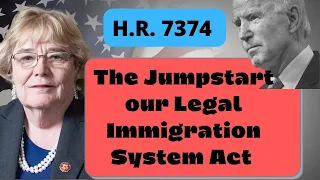 Employment Based Visa And Family Based Visa Update | The Jump Start Immigration Act | HR 7374
